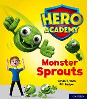 Book Cover for Hero Academy: Oxford Level 5, Green Book Band: Monster Sprouts by Vivian French