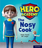 Book Cover for Hero Academy: Oxford Level 6, Orange Book Band: The Nosy Cook by Vivian French