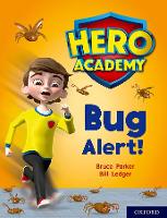 Book Cover for Hero Academy: Oxford Level 7, Turquoise Book Band: Bug Alert! by John Dougherty