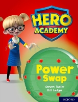 Book Cover for Hero Academy: Oxford Level 8, Purple Book Band: Power Swap by Steven Butler