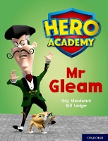 Book Cover for Hero Academy: Oxford Level 8, Purple Book Band: Mr Gleam by Kay Woodward