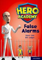 Book Cover for Hero Academy: Oxford Level 9, Gold Book Band: False Alarms by Steve Cole