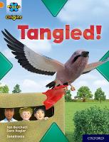 Book Cover for Project X Origins: Orange Book Band, Oxford Level 6: Tangled! by Jan Burchett, Sara Vogler