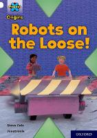 Book Cover for Robots on the Loose! by Stephen Cole