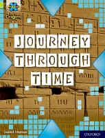 Book Cover for Project X Origins: Lime Book Band, Oxford Level 11: Journey Through Time by Isabel Thomas