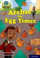 Book Cover for Project X Origins: Lime Book Band, Oxford Level 11: Archie the Egg Timer by Catherine MacPhail