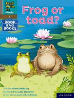 Book Cover for Read Write Inc. Phonics: Frog or toad? (Grey Set 7 Book Bag Book 7) by Adrian Bradbury