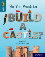 Book Cover for So You Want to Build a Castle? by Alex Woolf