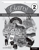 Book Cover for ¡Claro! 2 Grammar, Vocabulary and Translation Workbook (Pack of 8) by Samantha Broom