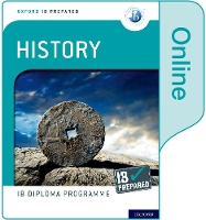 Book Cover for Oxford IB Diploma Programme: IB Prepared: History (Online) by David Smith, Sheta Saha