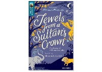 Book Cover for Oxford Reading Tree TreeTops Greatest Stories: Oxford Level 19: Jewels from a Sultan's Crown Pack 6 by Elizabeth Laird