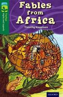 Book Cover for Oxford Reading Tree TreeTops Myths and Legends: Level 12: Fables From Africa by Timothy Knapman