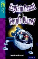 Book Cover for Oxford Reading Tree TreeTops Fiction: Level 9: Captain Comet and the Purple Planet by Jonathan Emmett