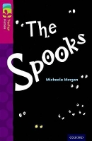 Book Cover for Oxford Reading Tree TreeTops Fiction: Level 10: The Spooks by Michaela Morgan