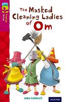 Book Cover for Oxford Reading Tree TreeTops Fiction: Level 10: The Masked Cleaning Ladies of Om by John Coldwell