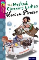 Book Cover for Oxford Reading Tree TreeTops Fiction: Level 10 More Pack A: The Masked Cleaning Ladies Meet the Pirates by John Coldwell