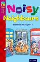 Book Cover for Oxford Reading Tree TreeTops Fiction: Level 10 More Pack A: Noisy Neighbours by Geraldine McCaughrean