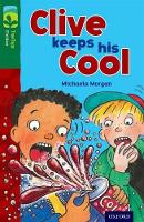 Book Cover for Oxford Reading Tree TreeTops Fiction: Level 12: Clive Keeps His Cool by Michaela Morgan