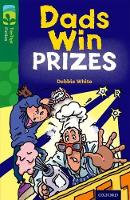 Book Cover for Oxford Reading Tree TreeTops Fiction: Level 12 More Pack B: Dads Win Prizes by Debbie White