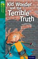 Book Cover for Oxford Reading Tree TreeTops Fiction: Level 12 More Pack B: Kid Wonder and the Terrible Truth by Stephen Elboz