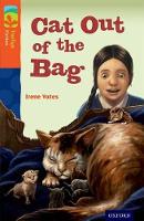 Book Cover for Oxford Reading Tree TreeTops Fiction: Level 13 More Pack B: Cat Out of the Bag by Irene Yates