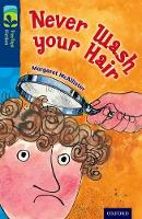 Book Cover for Oxford Reading Tree TreeTops Fiction: Level 14 More Pack A: Never Wash your Hair by Margaret McAllister