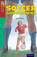 Book Cover for Oxford Reading Tree TreeTops Fiction: Level 15: Soccer Showdowns by Rob Childs