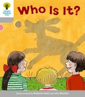 Book Cover for Oxford Reading Tree: Level 1: First Words: Who Is It? by Roderick Hunt