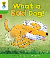 Book Cover for Oxford Reading Tree: Level 2: Stories: What a Bad Dog! by Roderick Hunt, Alex Brychta