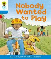 Book Cover for Oxford Reading Tree: Level 3: Stories: Nobody Wanted to Play by Roderick Hunt