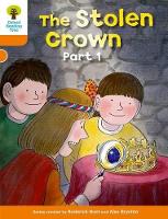 Book Cover for Oxford Reading Tree: Level 6: More Stories B: The Stolen Crown Part 1 by Roderick Hunt