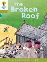 Book Cover for Oxford Reading Tree: Level 7: Stories: The Broken Roof by Roderick Hunt, Alex Brychta