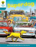 Book Cover for Oxford Reading Tree: Level 9: Stories: Superdog by Roderick Hunt