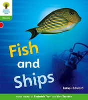 Book Cover for Oxford Reading Tree: Level 2: Floppy's Phonics Non-Fiction: Fish and Ships by James Edward, Roderick Hunt