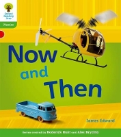 Book Cover for Oxford Reading Tree: Level 2: Floppy's Phonics Non-Fiction: Now and Then by James Edward, Roderick Hunt