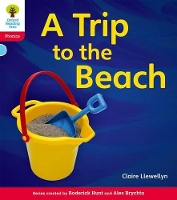 Book Cover for Oxford Reading Tree: Level 4: Floppy's Phonics Non-Fiction: A Trip to the Beach by Claire Llewellyn, Roderick Hunt