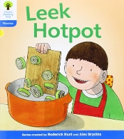 Book Cover for Oxford Reading Tree: Level 3: Floppy's Phonics Fiction: Leek Hotpot by Roderick Hunt, Kate Ruttle