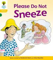 Book Cover for Oxford Reading Tree: Level 5: Floppy's Phonics Fiction: Please Do Not Sneeze by Roderick Hunt, Kate Ruttle