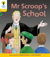 Book Cover for Oxford Reading Tree: Level 5: Floppy's Phonics Fiction: Mr Scroop's School by Roderick Hunt, Kate Ruttle