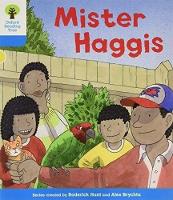 Book Cover for Oxford Reading Tree: Level 3 More a Decode and Develop Mister Haggis by Roderick Hunt, Paul Shipton