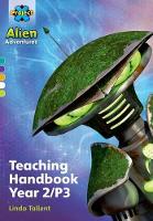 Book Cover for Project X Alien Adventures: Project X Alien Adventures: Teaching Handbook Year 2/P3 by Linda Tallent