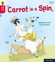 Book Cover for Oxford Reading Tree Word Sparks: Level 4: Carrot in a Spin by Benjamin Scott