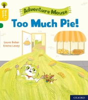 Book Cover for Oxford Reading Tree Word Sparks: Level 5: Too Much Pie! by Laura Baker