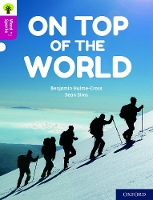 Book Cover for Oxford Reading Tree Word Sparks: Level 10: On Top of the World by Benjamin Hulme-Cross