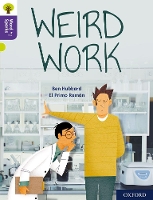 Book Cover for Oxford Reading Tree Word Sparks: Level 11: Weird Work by Ben Hubbard