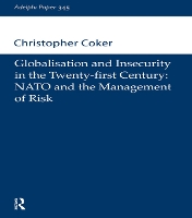 Book Cover for Globalisation and Insecurity in the Twenty-First Century by Christopher Coker