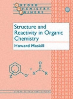 Book Cover for Structure and Reactivity in Organic Chemistry by Howard Senior Lecturer in Chemistry, Senior Lecturer in Chemistry, University of Newcastle upon Tyne Maskill