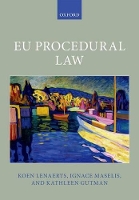 Book Cover for EU Procedural Law by Koen Vice President of the Court of Justice and Professor of European Law, Vice President of the Court of Justice an Lenaerts