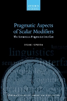 Book Cover for Pragmatic Aspects of Scalar Modifiers by Osamu Associate Professor of Linguistics, Associate Professor of Linguistics, Mie University Sawada