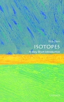 Book Cover for Isotopes: A Very Short Introduction by Rob (Professor of Isotope Geochemistry, University of Glasgow; and Director, Scottish Universities Environmental Researc Ellam